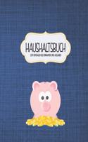 Haushaltsbuch zum Eintragen der Einnahmen und Ausgaben