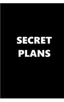 2020 Daily Planner Funny Humorous Secret Plans 388 Pages: 2020 Planners Calendars Organizers Datebooks Appointment Books Agendas