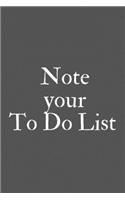 Note your To Do List