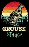 Grouse Slayer