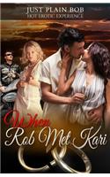 When Rob Met Kari