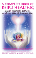 Complete Book of Reiki Healing