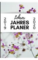 Lehrer Jahres Planer 2019 2020: A5 Lehrerplaner LINIERT Geschenkidee für Lehrer - Abschiedsgeschenk Grundschule - Klassengeschenk - Dankeschön - Geschenk-Buch zum Schulabschluss