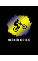 Beaver Creek: Colorado Composition Notebook & Notepad Journal For Mountain Bikers. 8.5 x 11 Inch Lined College Ruled Note Book With Soft Matte Cover For Bike Fans