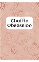 Chaffle Obsession