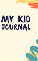 my kid journal: a journal for moms to follow kids