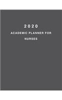 2020 Academic Planner For Nurses: 8.5x11" 2020 Weekly And Monthly Academic Calendar With Yearly Planner