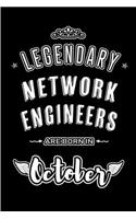 Legendary Network Engineers are born in October: Blank Line Journal, Notebook or Diary is Perfect for the October Borns. Makes an Awesome Birthday Gift and an Alternative to B-day Present or a Card