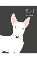 2020 Bull Terrier: Dated Weekly Planner With To Do Notes & Dog Quotes - Bull Terrier White(23 Awesome Calendar Planners for Dog Owners Dark)