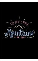 You will Move Mountain: Novelty Line Notebook / Journal To Novelty Line In Perfect Gift Item (6 x 9 inches)