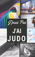 J'peux pas j'ai Judo