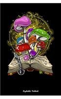 Psychedelic Notebook: Fantasy Magic Mushrooms Fungus Notebook
