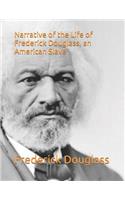 Narrative of the Life of Frederick Douglass, an American Slave