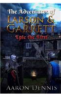 Adventures of Larson and Garrett