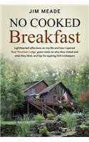 No Cooked Breakfast
