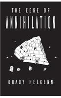 Edge of Annihilation