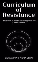 Curriculum of Resistance