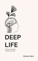 Deep Life