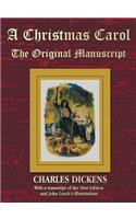 Christmas Carol - The Original Manuscript in Original Size - With Original Illustrations