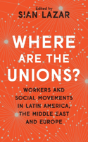 Where Are the Unions?