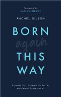 Born Again This Way