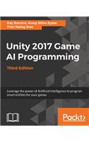 Unity 2017 Game AI Programming, Third Edition