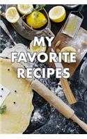 Blank Cookbook to Write in: My Favorite Recipes, Collect the Recipes You Love in Your Own Custom Cookbook, 110 Pages with Index and Categories