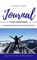 Journal Your Greatness