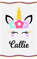 Callie: Personal Notebook Personal Diary Unicorn Notebook Personalized Journal Customized Journal Unicorn Lover Gift Personal Name Notebook