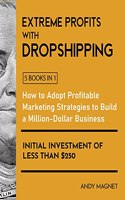 Dropshipping - From A to Z Crash Course [5 Books in 1]