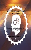 Hypnosis and Carb Cycling