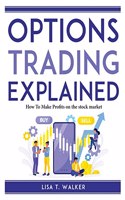 Options Trading Explained