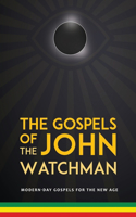 Gospels of John The Watchman