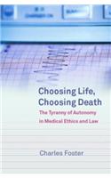 Choosing Life, Choosing Death