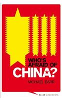 Who's Afraid of China?