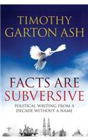 Facts are Subversive