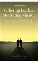 Fathering Leaders Motivating Mission