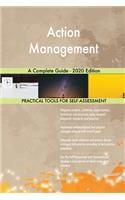 Action Management A Complete Guide - 2020 Edition