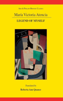 María Victoria Atencia: Legend of Myself: Legend of Myself