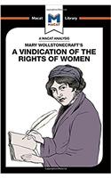 An Analysis of Mary Wollstonecraft's A Vindication of the Rights of Woman