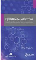 Quantum Nanosystems: Structure, Properties, and Interactions