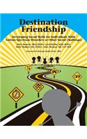 Destination Friendship