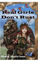Real Girls Don't Rust
