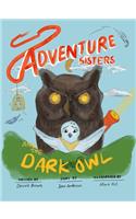 Adventure Sisters and the Dark Owl