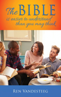 Bible is Easier to Understand Than You May Think
