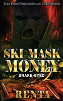 Ski Mask Money 2