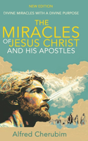 Miracles of Jesus Christ and His Apostles