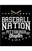 Baseball Nation Pittsburgh Chapter Est. 1887: Baseball Lined Composition Notebook