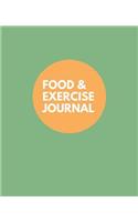 Food and Exercise Journal: Green Cover Design, 7.5 X 9.25, Undated 100 Pages for 100 Days of Food and Exercise Tracking, for Weight Loss, Allergies, and Health