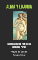 Alma Y Lujuria